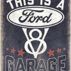 Ford V8 Garage tin sign